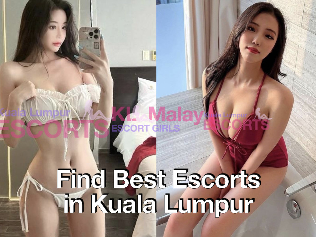 Find best Escorts in Kuala Lumpur 2025